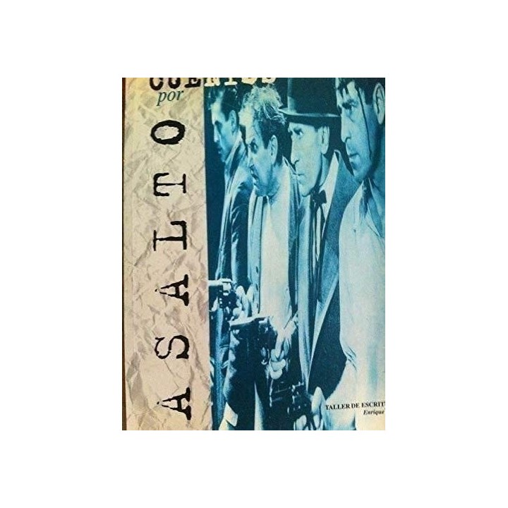 Cuentos por Asalto - Vv.aa. Prólogo: Enrique Páez Mañá